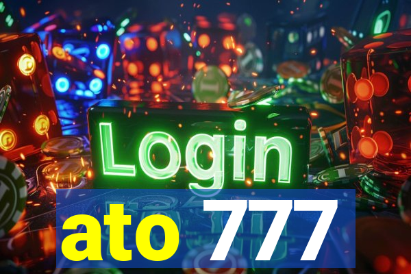 ato 777